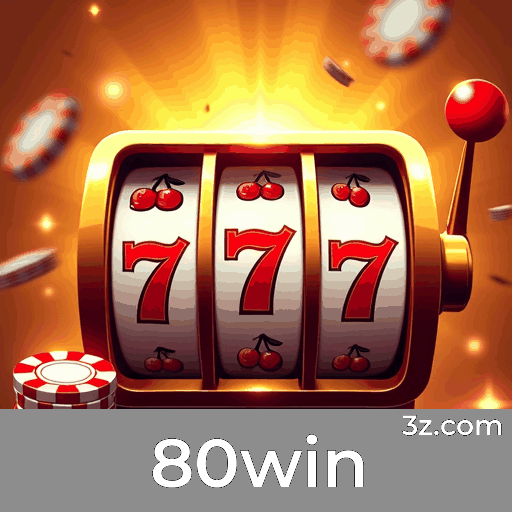80win: Plataforma Confiável de Cassino e Apostas
