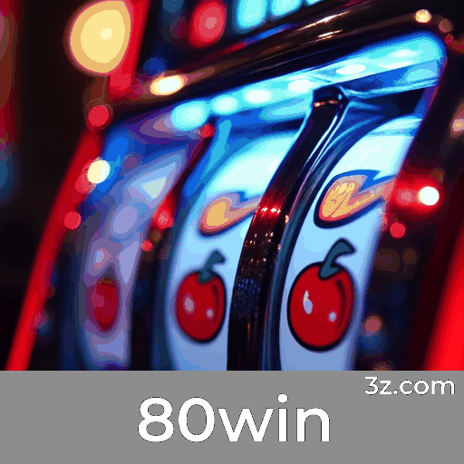 80win: Plataforma Confiável de Cassino e Apostas